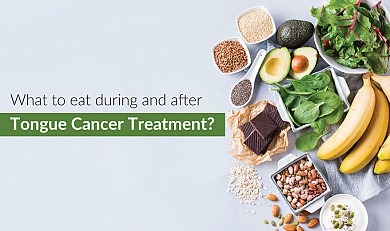 What to eat during and after tongue cancer treatment? 